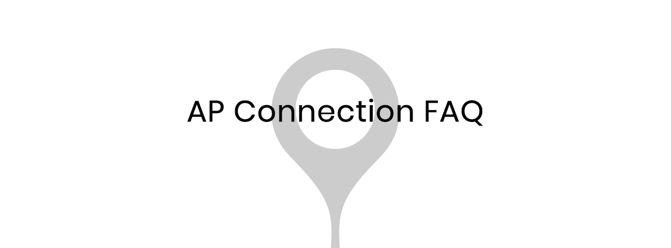 AP Connection FAQ