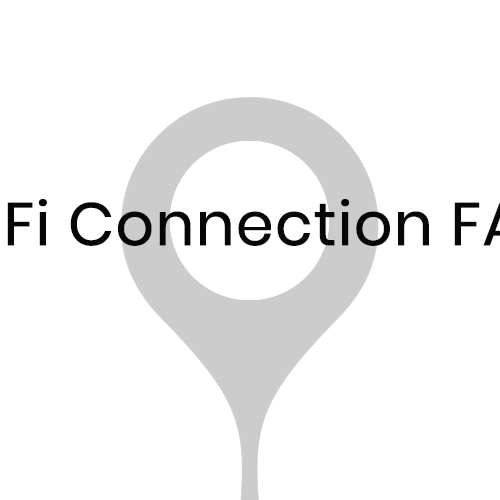 WiFi Connection FAQ